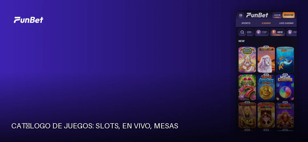 Catálogo de juegos: slots, en vivo, mesas